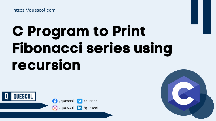 C Program to Print Fibonacci series using recursion