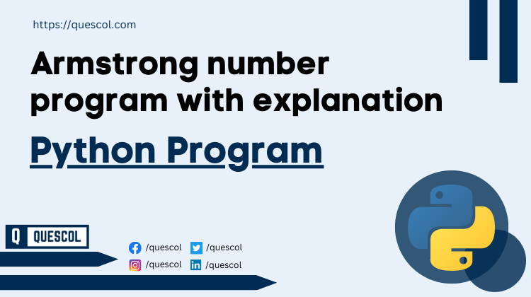 Armstrong number program in python with explanation