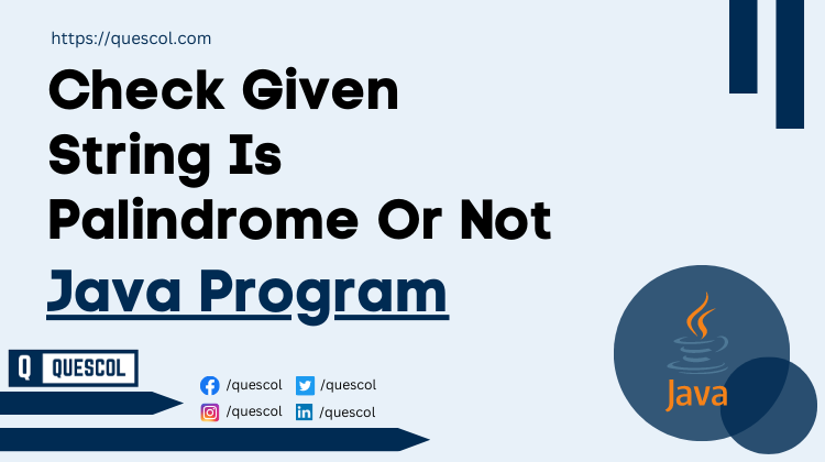 Check Given String Is Palindrome Or Not in java