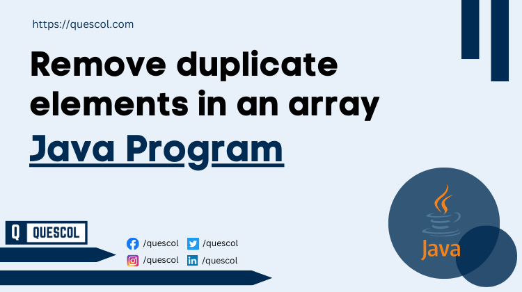 Java Program to remove duplicate elements in an array