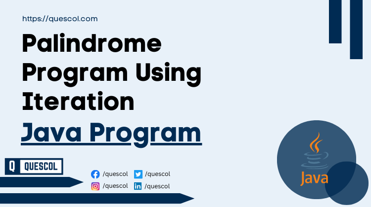 Palindrome Program Using Iteration in java