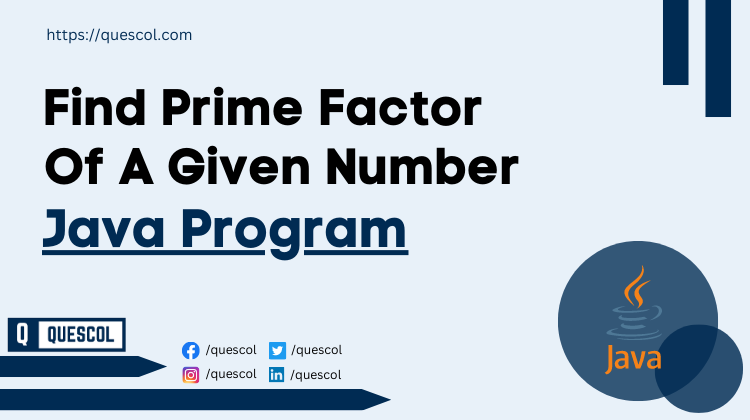 Find Prime Factor Of A Given Number in java