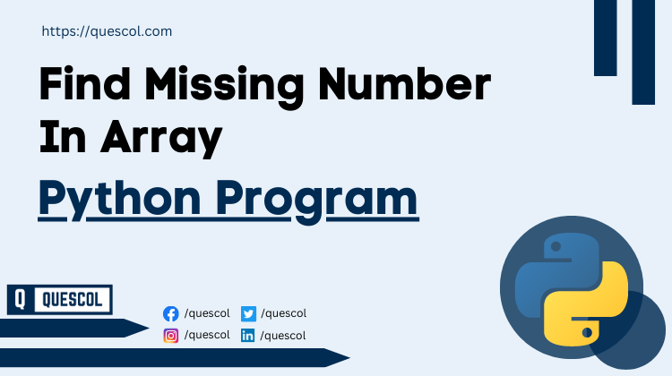 python program to Find Missing Number In Array