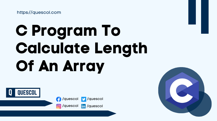 C Program To Calculate Length Of An Array