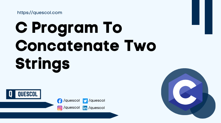 C Program To Concatenate Two Strings