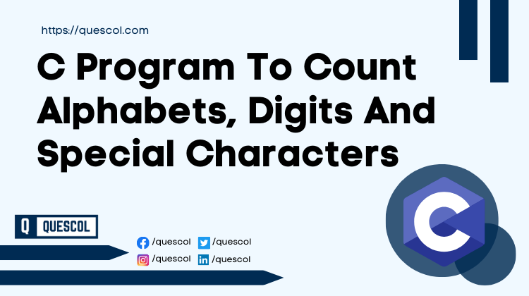 C Program To Count Alphabets, Digits And Special Characters