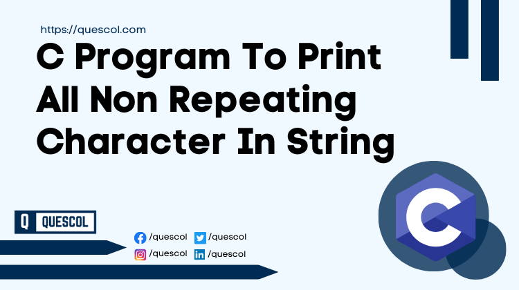 C Program To Print All Non Repeating Character In String
