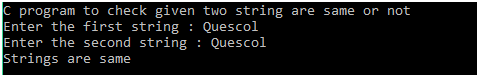 C program to check given two string are equal or not using strcmp