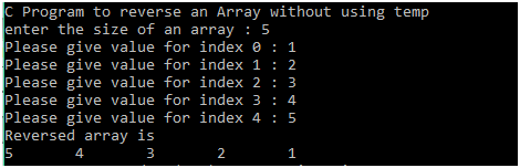 C program to reverse an Array without using extra array and temp variable