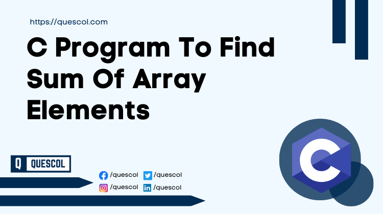 C Program To Find Sum Of Array Elements