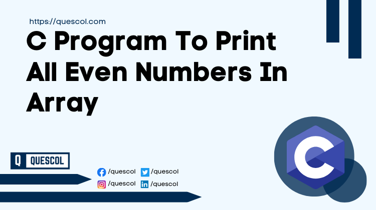 C Program To Print All Even Numbers In Array