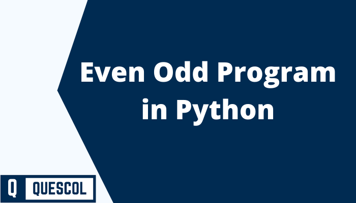 Even Odd python program