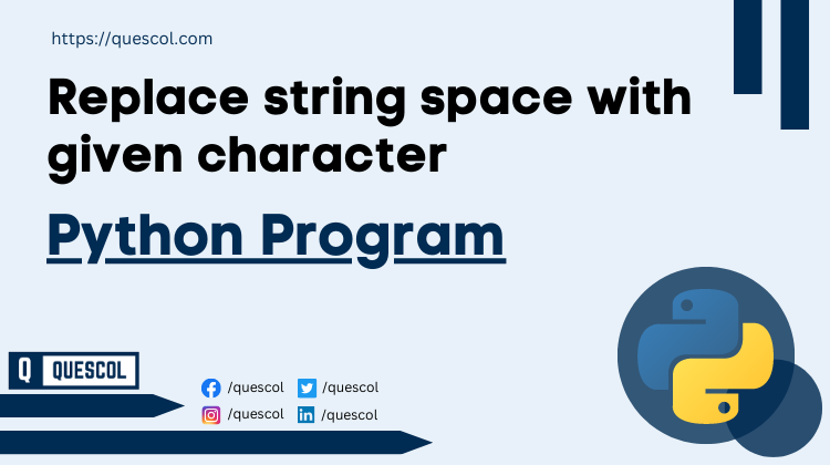 Replace string space with given character