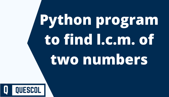 find l.c.m. of two numbers