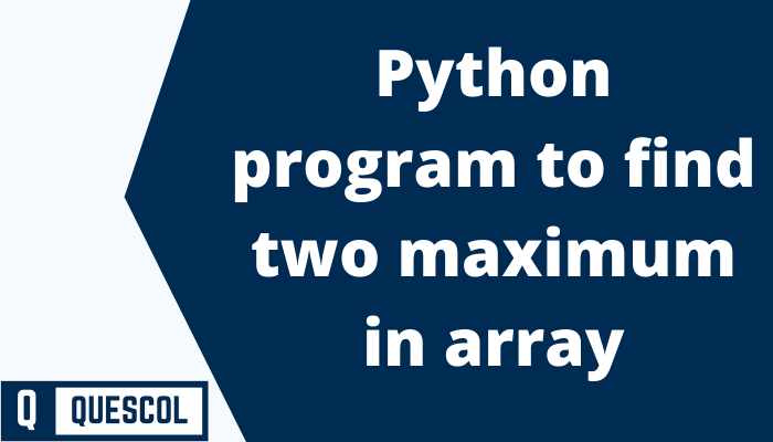 Maximum Number In Array Python