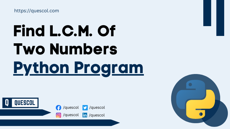 python program to Find L.C.M. Of Two Numbers