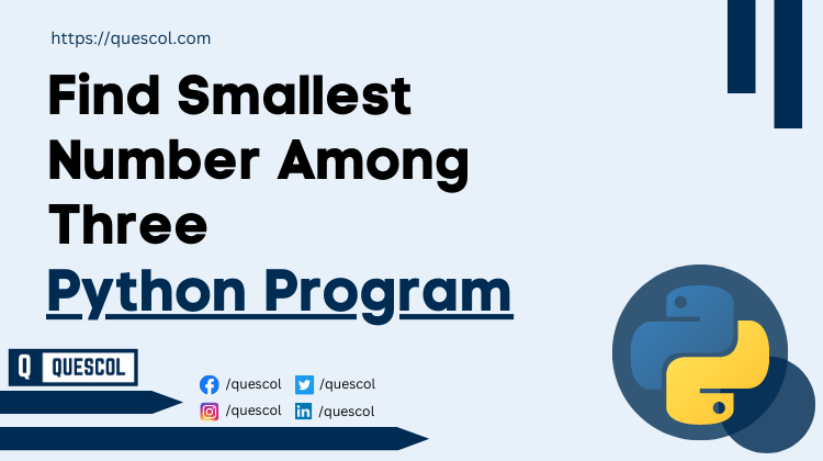 python program to Find Smallest Number Among Three