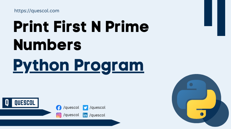 python program to Print First N Prime Numbers