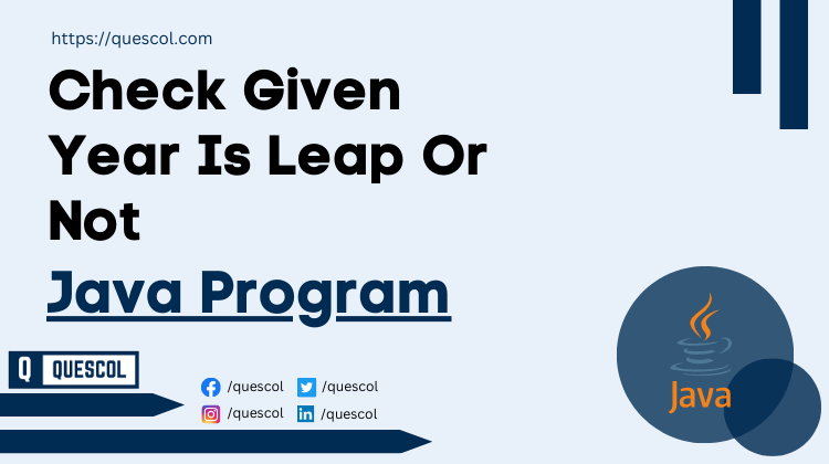 Check Given Year Is Leap Or Not in java