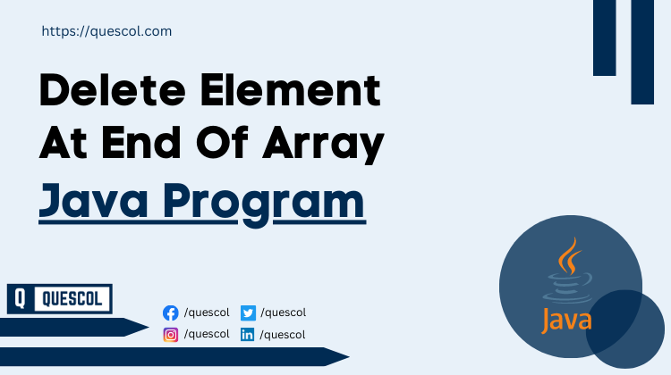 Delete Element At End Of Array in java