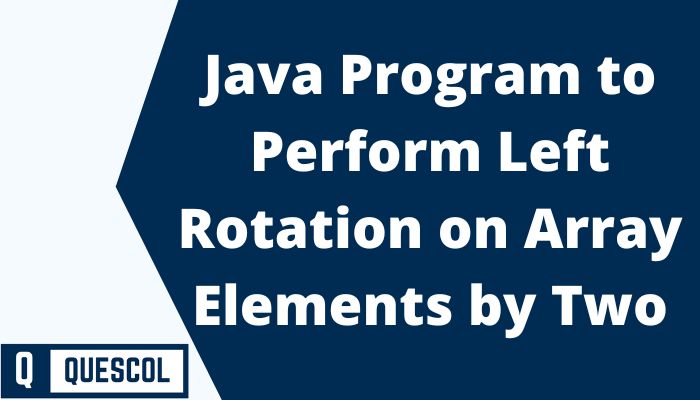 program to perform left rotation on array java