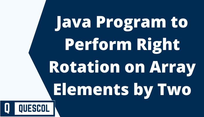 perform right rotation on array java