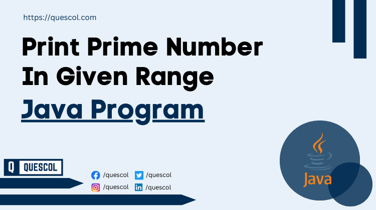 Print Prime Number In Given Range in java