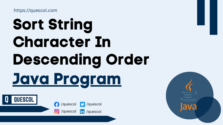 Sort String Character In Descending Order in java