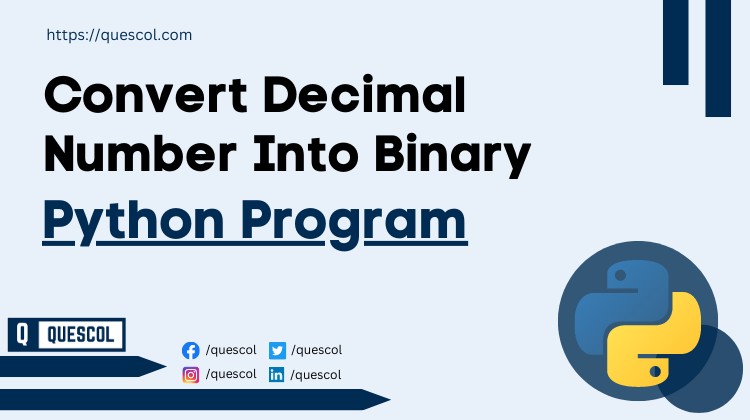 python program to Convert Decimal Number Into Binary